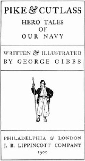 [Gutenberg 42138] • Pike & Cutlass: Hero Tales of Our Navy